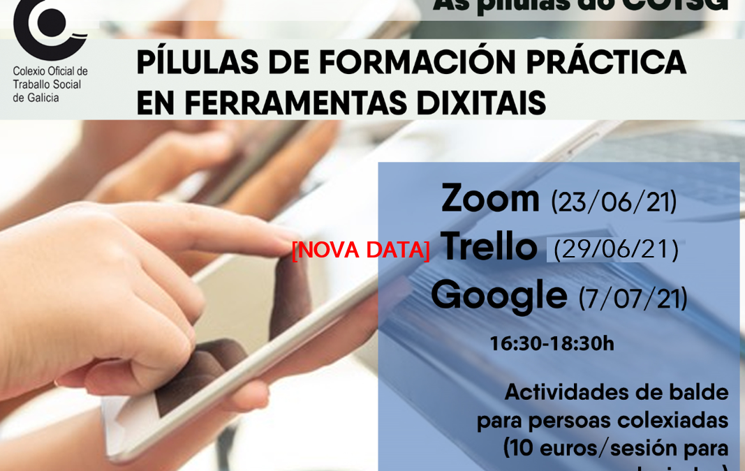 Pílulas formativas ONLINE [Ferramentas dixitais: Zoom, Trello, Google]