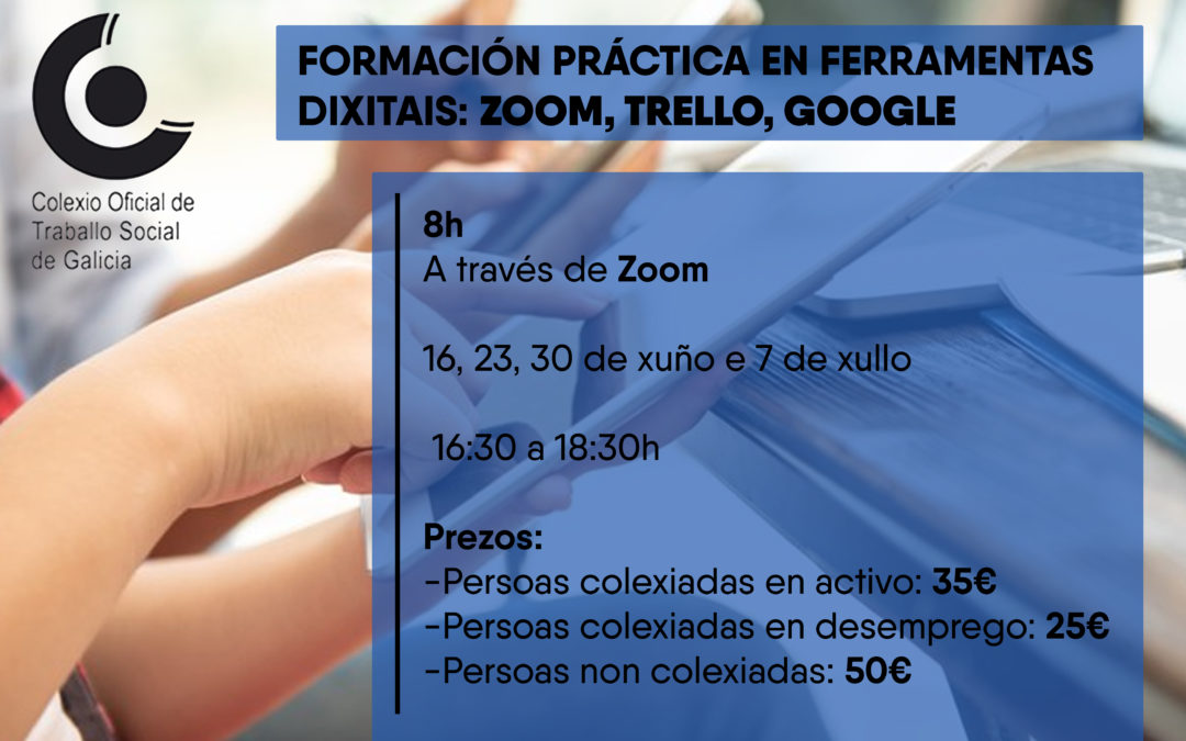 Formación práctica en ferramentas dixitais: Zoom, Trello, Google