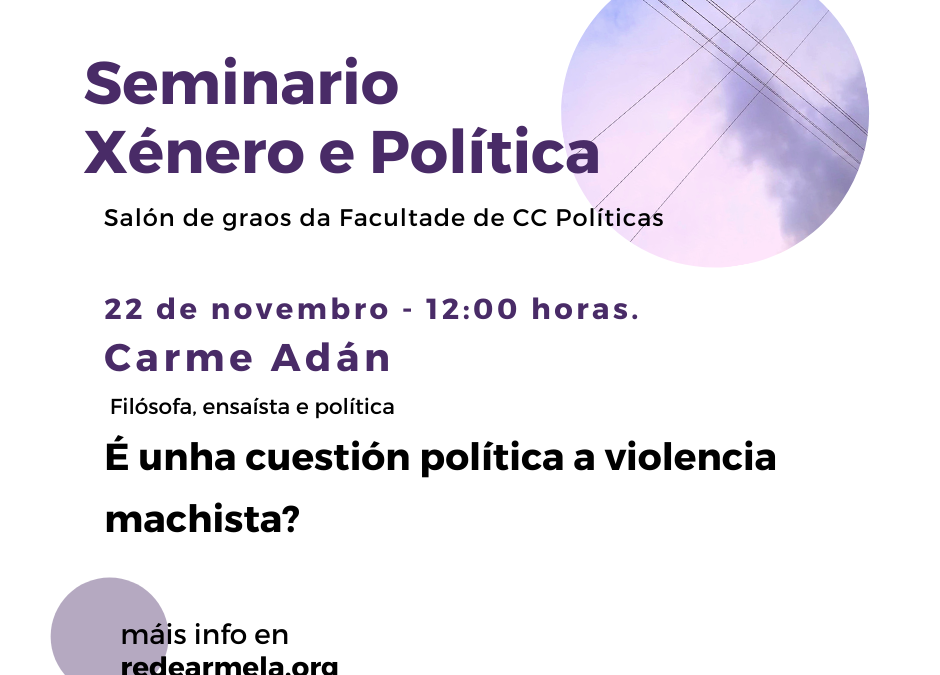 Seminario Xénero e Política “É unha cuestión política a violencia machista?”