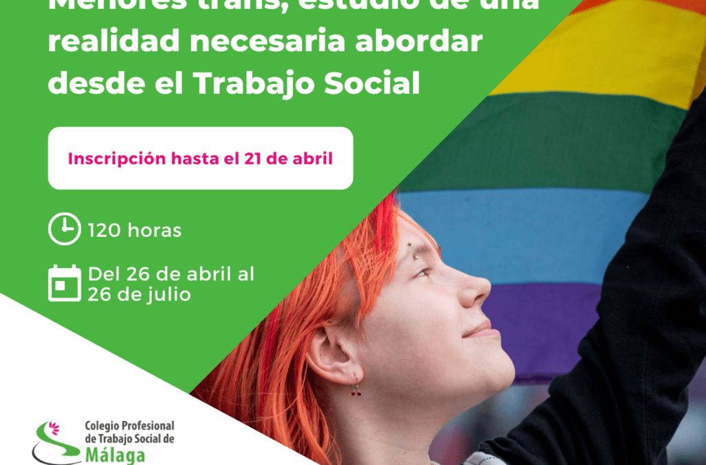Menores trans, estudo dunha realidade na que intervir desde o Traballo Social
