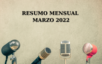 Resumo Mensual- Marzo 2022