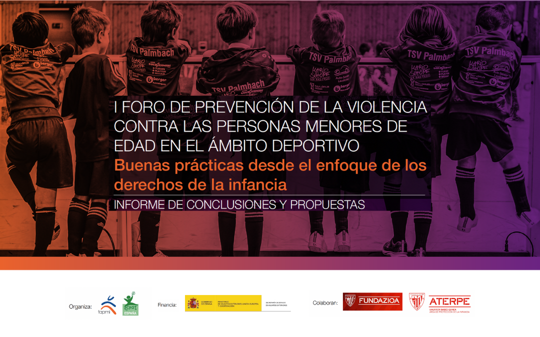 Informe do I Foro de Prevención da violencia contra as persoas menores de idade no ámbito deportivo