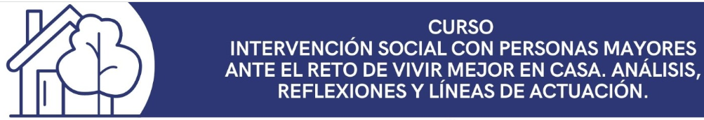 Intervención social con persoas maiores ante o reto de vivir mellor na casa