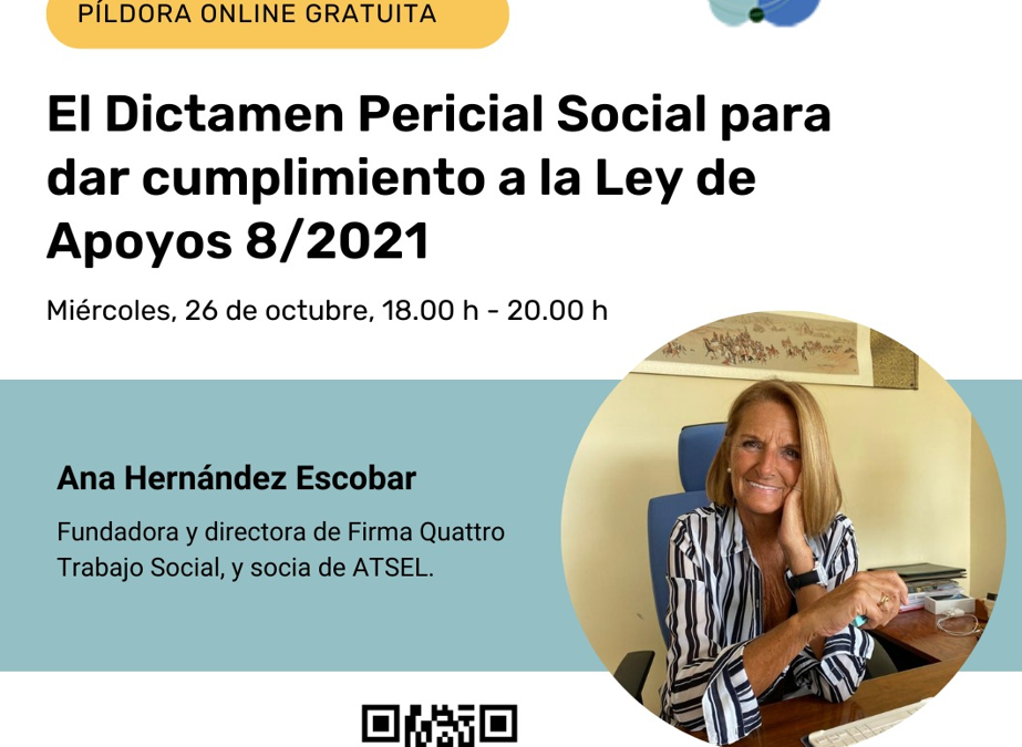 O ditame pericial social para dar cumprimento á Lei de Apoios 8/2021