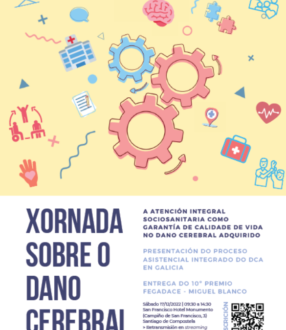 XornadaDanoCerebral: Coñecendo o Proceso Asistencial Integrado do Dano Cerebral en Galicia