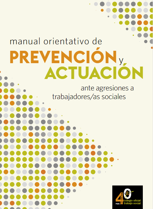 Manual Orientativo de Prevención e actuación ante agresións a profesionais do Traballo Social