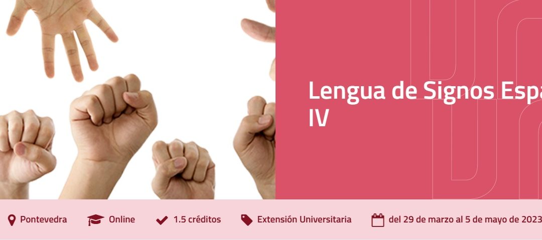 Lengua de Signos Española (LSE) Nivel IV