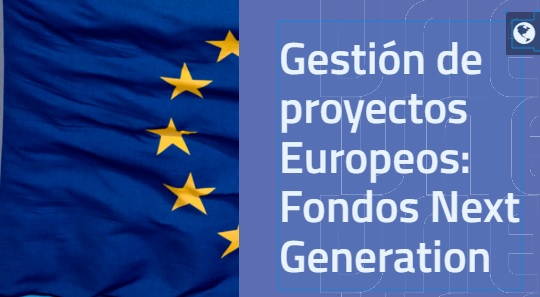 Xestión de proxectos Europeos: Fondos Next Generation