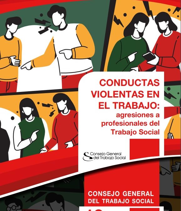 Guía de “Conductas Violentas en el trabajo: agresiones a profesionales de Trabajo Social de Madrid”