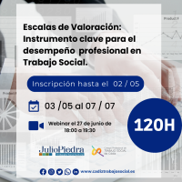 Escalas de Valoración: Instrumento clave para o desempeño profesional en Traballo Social