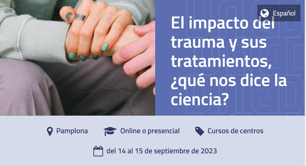 O impacto do trauma e os seus tratamentos. Que nos di a ciencia?