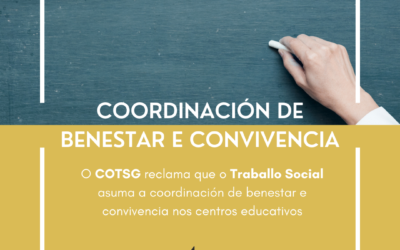 O COTSG reclama que o Traballo Social asuma a coordinación de benestar e convivencia nos centros educativos