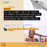 Webinar: a lei 8/2021, de 2 de xuño, un cambio de paradigma para as persoas con discapacidade: aportación do Traballo Social