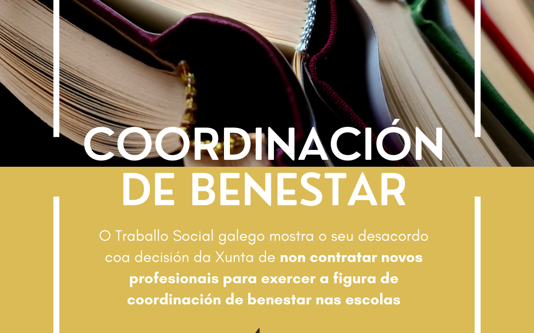 O Traballo Social galego mostra o seu desacordo coa decisión da Xunta de non contratar novos profesionais para exercer a figura de coordinación de benestar nas escolas