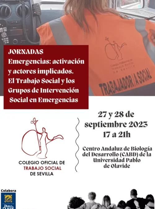 Xornadas: “Emerxencias: activación e actores implicados:. O Traballo Social e os Grupos de Intervención Social en Emerxencias”
