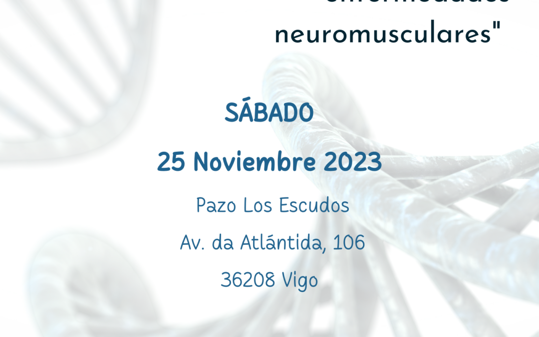 V Xornada ASEM Galicia: “Sobre as enfermidades neuromusculares”