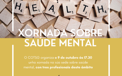 O COTSG celebra unha mesa redonda o 9 de outubro con motivo do Día Mundial da Saúde Mental