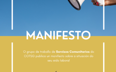 Manifesto do grupo de Servizos Comunitarios do COTSG sobre a situación do seu sector profesional