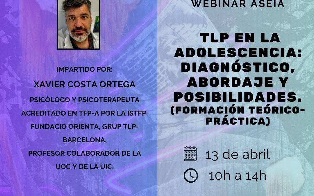 TLP na adolescencia: Diagnóstico, abordaxe e posibilidades
