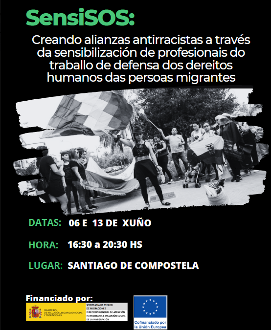 Creando alianzas antirracistas a través da sensibilización de profesionais do traballo de defensa dos dereitos humanos das persoas migrantes: SensiSOS