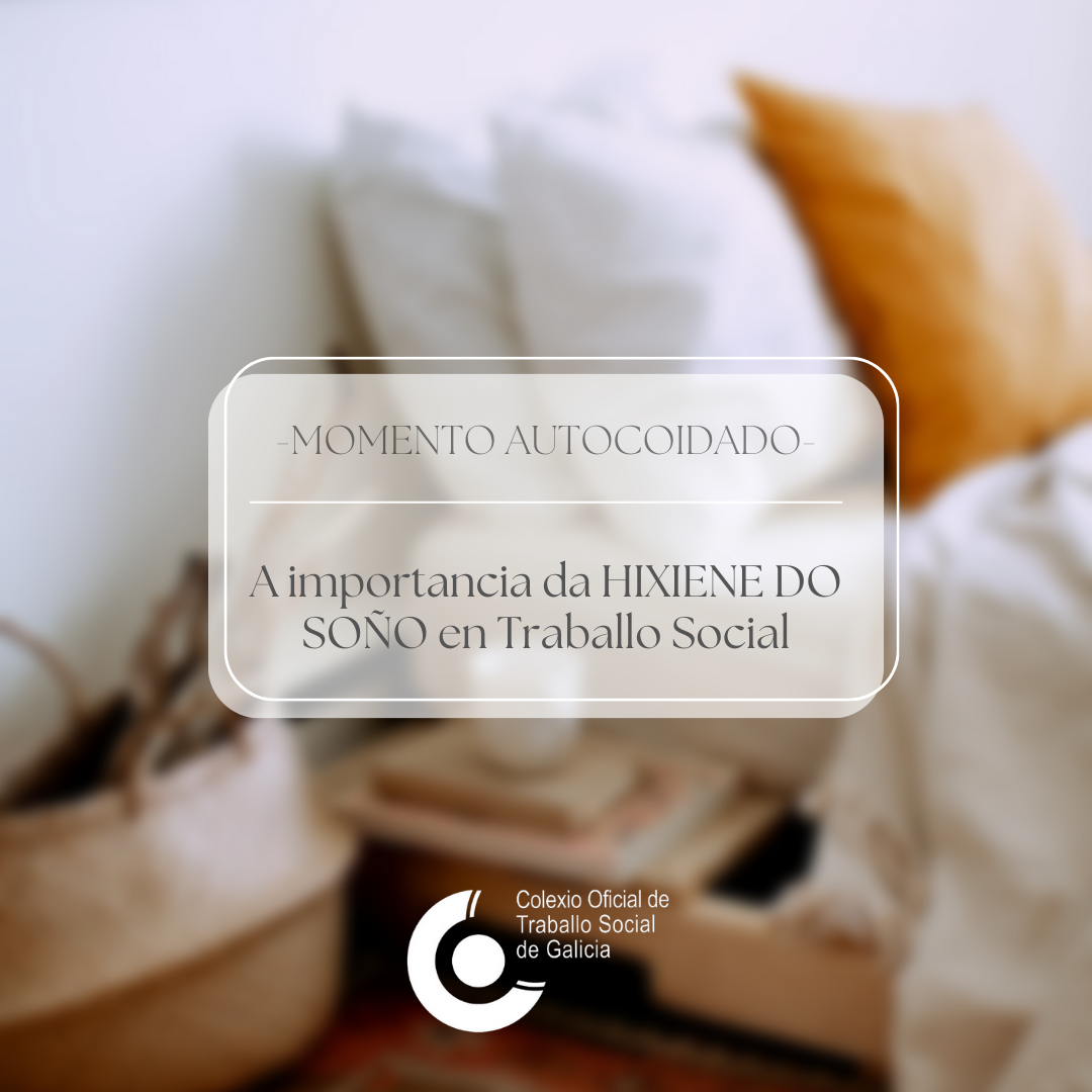 A Importancia da Hixiene do Soño no Traballo Social