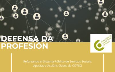 Reforzando o Sistema Público de Servizos Sociais: Apostas e Accións Claves do COTSG