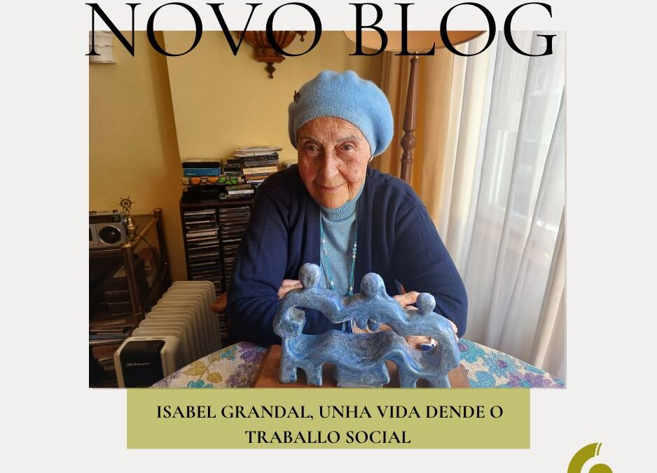 Isabel Grandal, unha vida dende o Traballo Social