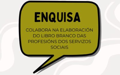 Enquisa para elaborar o Libro Branco das Profesions dos Servizos Sociais.