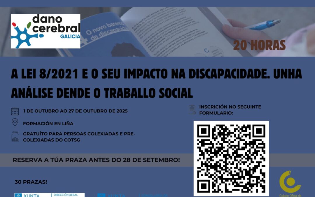 A LEI 8/2021 E O SEU IMPACTO NA DISCAPACIDADE. UNHA ANÁLISE DENDE O TRABALLO SOCIAL.