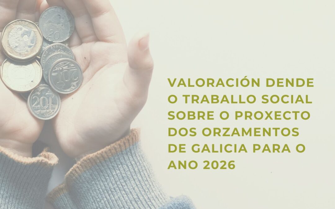 Valoración sobre o proxecto de orzamentos para Galicia 2026