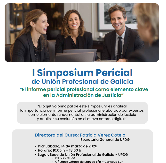 I Simposium Pericial de Unión profesional de Galicia