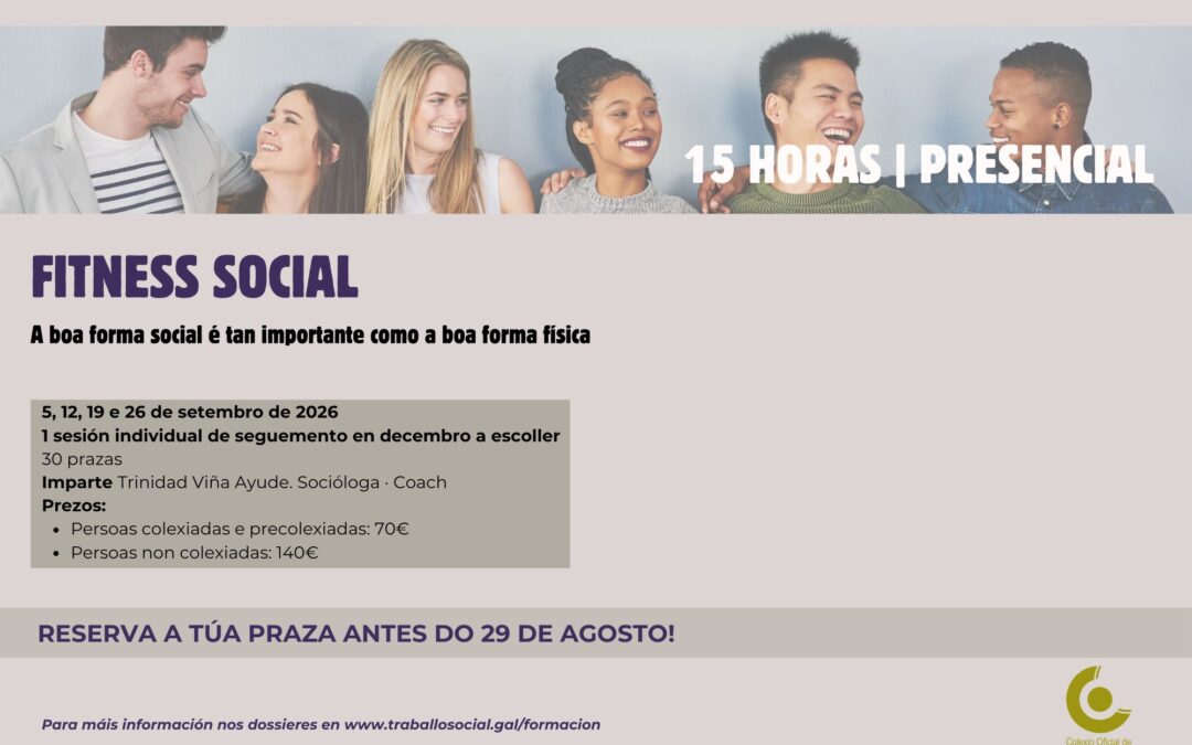 Obradoiro de Fitness Social. A boa forma social é tan importante como a boa forma física