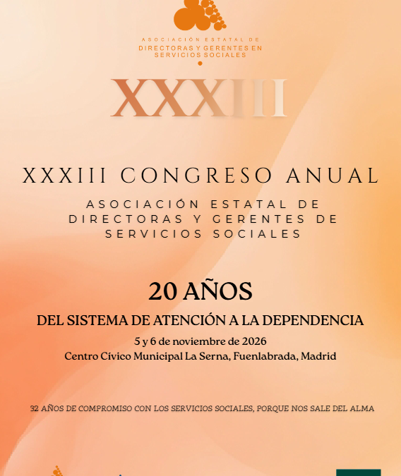 XXXIII Congreso anual de Directoras y Gerentes en Servicios Sociales: 20 años del Sistema de Atención a la Dependencia