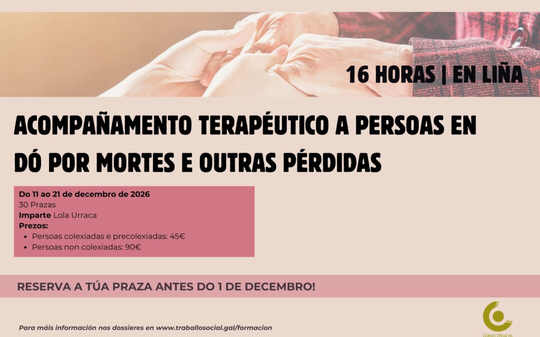 Acompañamento terapéutico a persoas en dó por mortes e outras pérdidas